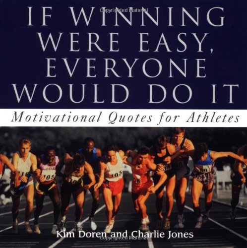 If Winning Were Easy, Everyone Would Do It Cover
