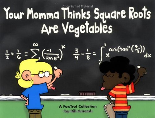 Your momma thinks square roots are vegetables Cover