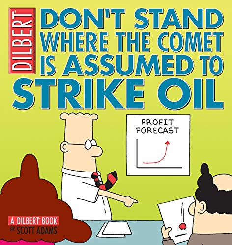 Don't stand where the comet is assumed to strike oil Cover