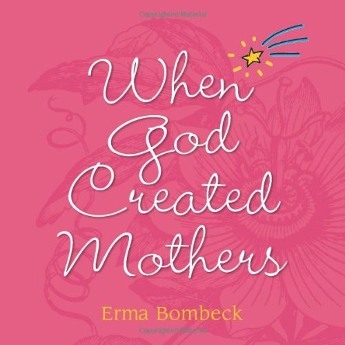 When God Created Mothers Cover