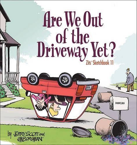 Are We Out of the Driveway Yet? Cover