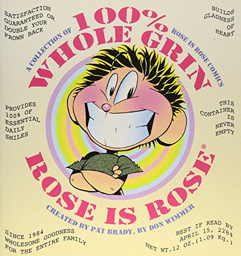 100% Whole Grin Rose is Rose Cover