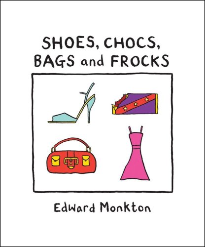 Shoes, Chocs, Bags, and Frocks Cover