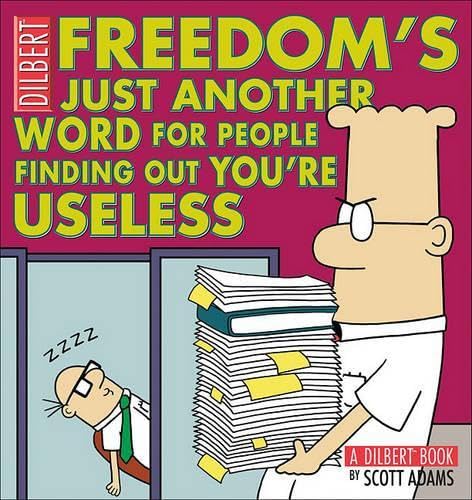 Freedom is just another word for people finding out you're useless Cover