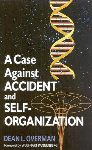 A Case Against Accident and Self-Organization Cover