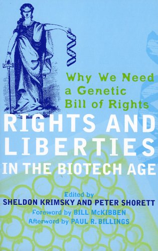 Rights and Liberties in the Biotech Age Cover