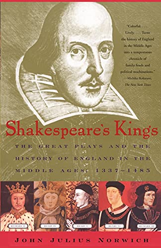 Shakespeare's Kings: The Great Plays and the History of England in the Middle Ages: 1337-1485 Poster