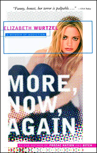 More, Now, Again: A Memoir of Addiction Poster
