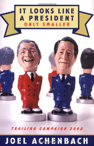It Looks Like a President Only Smaller Cover
