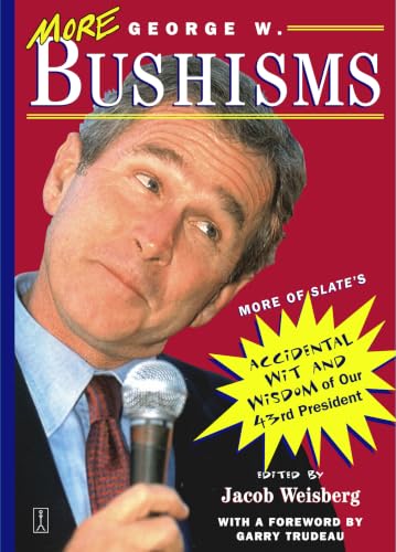 More George W. Bushisms Cover