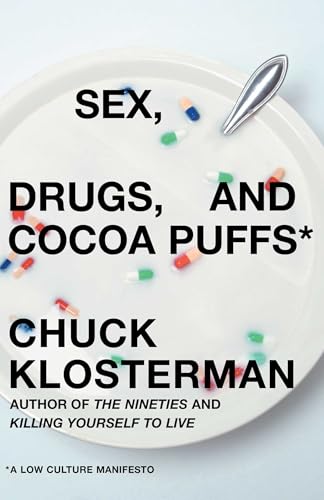 Sex, drugs, and cocoa puffs Cover