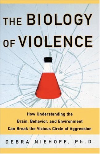 The Biology of Violence Cover