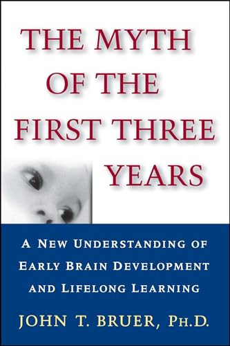 The Myth of the First Three Years Cover