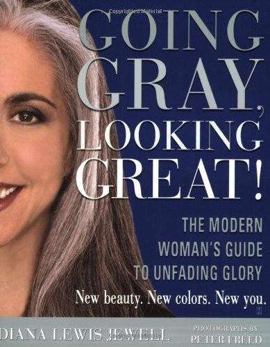 Going gray, looking great! Cover