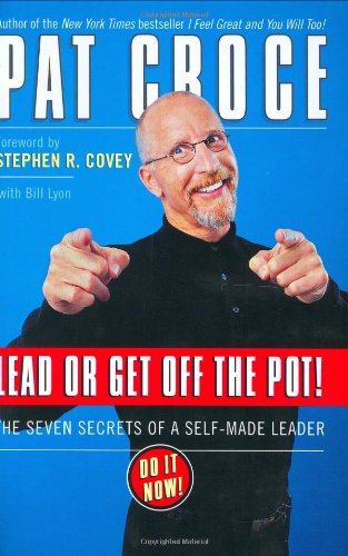 Lead or Get Off the Pot! Cover