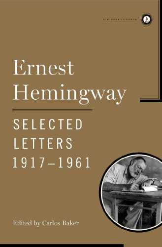 Ernest Hemingway, selected letters, 1917-1961 Cover