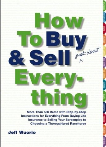 How to Buy and Sell (Just About) Everything Cover