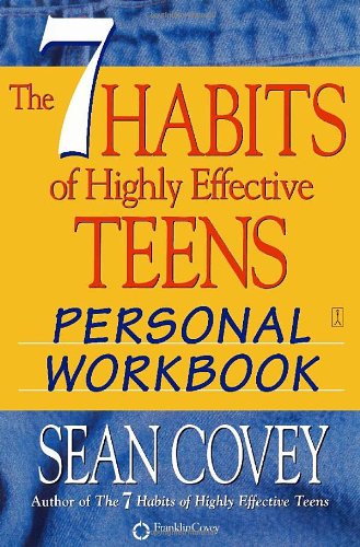 The 7 habits of highly effective teens personal workbook Cover