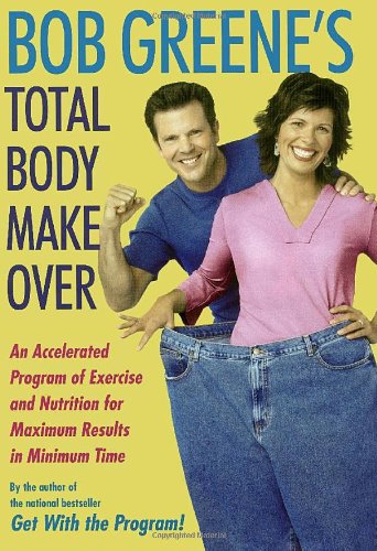 Bob Greene's total body makeover Cover