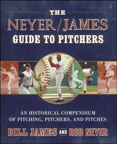 The Neyer/James guide to pitchers Cover