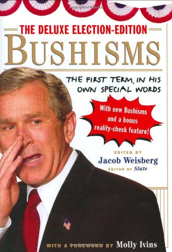 The deluxe election-edition Bushisms Cover