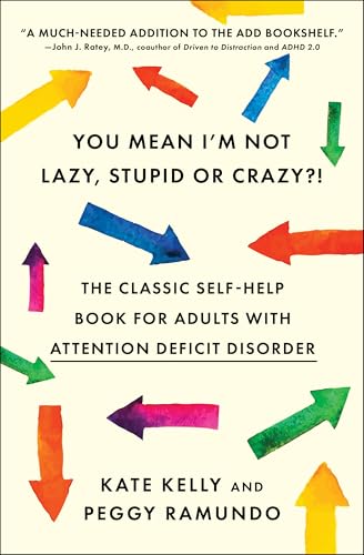 You Mean I'm Not Lazy, Stupid or Crazy?! Cover