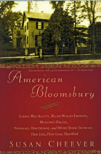 American Bloomsbury: Louisa May Alcott, Ralph Waldo Emerson, Margaret Fuller, Nathaniel Hawthorne, and Henry David Thoreau Cover