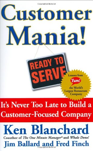Customer Mania! It's Never Too Late to Build a Customer-Focused Company Cover