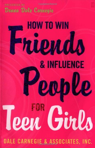How to Win Friends and Influence People for Teen Girls Cover