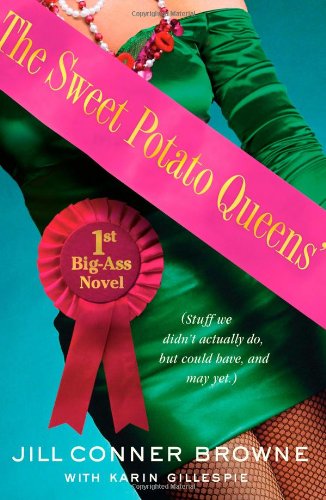 The Sweet Potato Queens' First Big-Ass Novel Cover