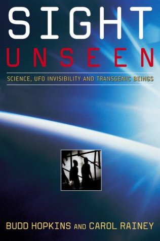 Sight unseen, science, UFO invisibilty and transgenic beings Cover