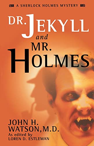 Dr. Jekyll and Mr. Holmes (A Sherlock Holmes Mystery) Cover