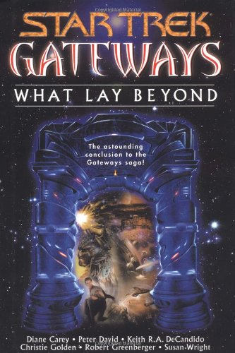 What Lay Beyond: Gateways, Book Seven Cover