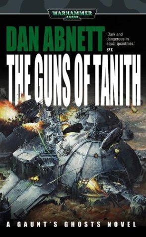The Guns of Tanith (Gaunt's Ghosts) Cover
