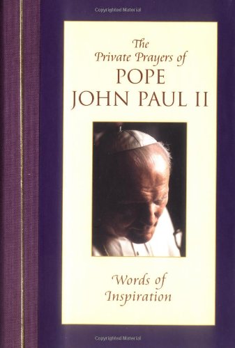 The private prayers of Pope John Paul II Cover