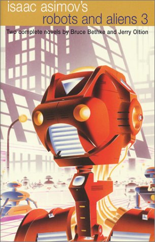 Isaac Asimov's Robots and Aliens 3 (Robots and Aliens) Cover