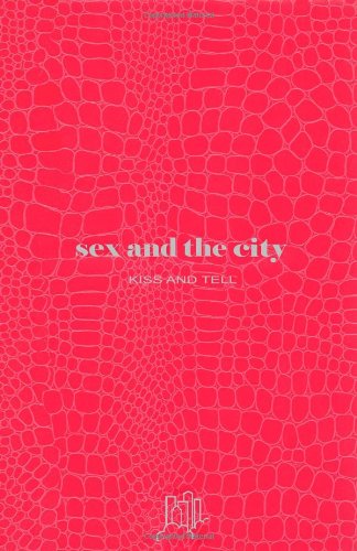 Sex and the City: Kiss and Tell Poster