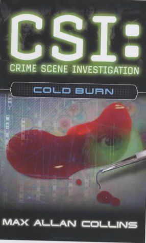 Cold Burn (CSI: Crime Scene Investigation) Cover