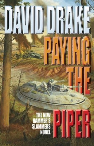 Paying The Piper (Hammer's Slammers Series) Cover