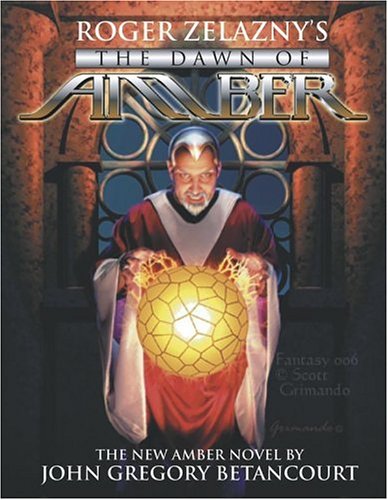 Roger Zelazny's The Dawn of Amber Cover