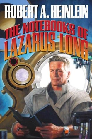 The Notebooks of Lazarus Long Cover