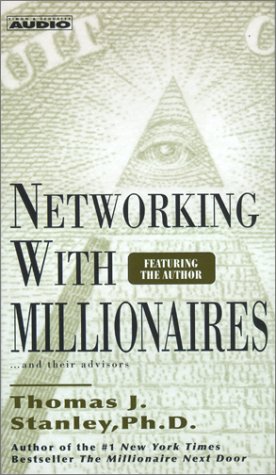 Networking with Millionaires... and Their Advisors Cover
