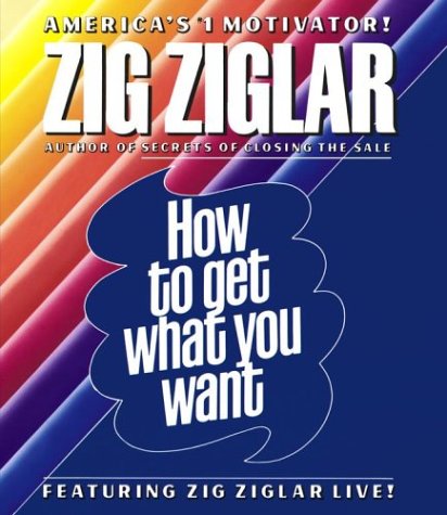 How to Get What You Want Cover