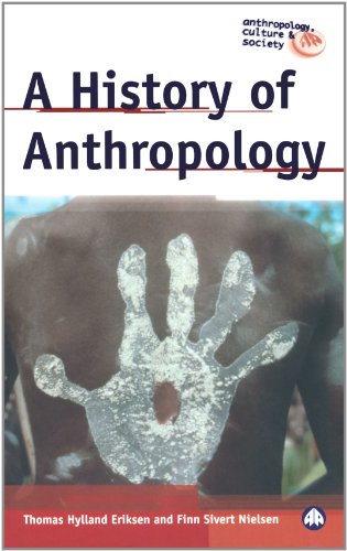 A History Of Anthropology (Anthropology, Culture and Society) Cover