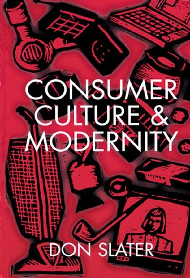 Consumer culture and modernity Cover