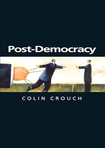 Post-Democracy (Themes for the 21st Century) Cover