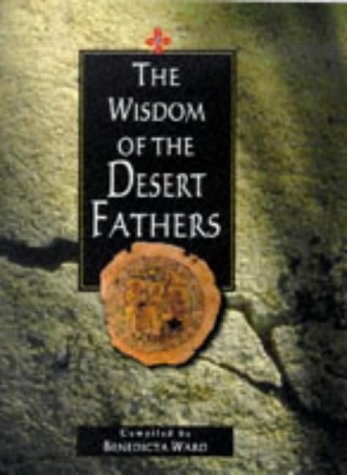 The Wisdom of the Desert Fathers (Lion Wisdom) Cover