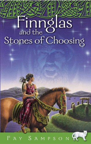 Finnglas and the Stones of Choosing (Pangur Ban Celtic Fantasies Series) Cover