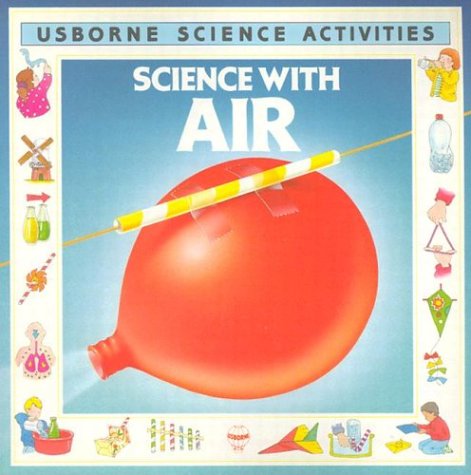 Science With Air (Usborne Science Activities) Cover