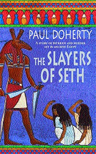 The Slayers of Seth (Ancient Egyptian Mysteries 4) Cover